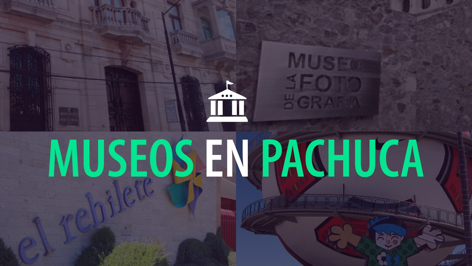Museos en Pachuca
