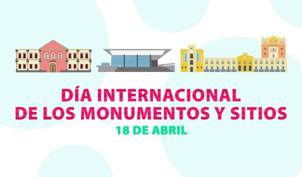 Dia Internacional de los Monumentos y Sitios
